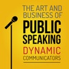 140: How Do You Get Started in the Art and Business of Public Speaking