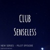 Club Senseless | Nuns in Space Pilot Episode