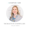 The Beauty of a Faithful Life — with Holley Gerth