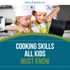 7 Cooking Skills All Kids MUST KNOW!