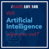 Will Artificial Intelligence (AI) Wipe You Out?