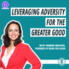 #227 - Leveraging Adversity For the Greater Good, with Yasmine Mustafa of ROAR For Good [REPOST]