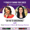 S10 Episode 7 - Special Release - Say No To Subservience with Charanya Kannan