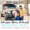 Interview Series | Nomad Yoga Family