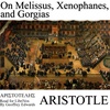 On Melissus, Xenophanes, and Gorgias by Aristotle