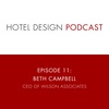 Hotel Design Podcast #11: Beth Campbell, CEO, Wilson Associates