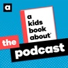 A Kids Book About (Friends of the Children’s Book Podcast)