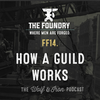 FF14. How a Guild Works // FOUNDRY FRIDAY