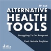 150 Struggling To Get Pregnant feat. Natalie Coghlan