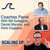 Scaling Up Insights — Coach Panel with Herb Cogliano and Daniel Marcos