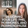 PMS, Hormones, and Perimenopause with Jenn Pike