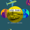 JFK TAXI by Aurin Squire