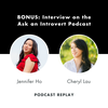 BONUS Episode: Interview on the Ask an Introvert Podcast