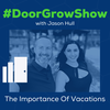 DGS 166: The Importance Of Vacations
