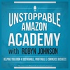 Welcome to the Unstoppable Amazon Academy Show