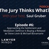 Approaching the Settlement and Mediation: Defense Is Buying a Release!