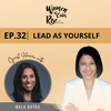 32. Lead as Yourself with Mala Batra, CEO of Aspire Public Schools