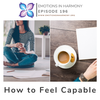 How to Feel Capable