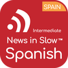 News in Slow Spanish - #709 - Study Spanish While Listening to the News