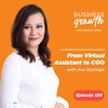 From Virtual Assistant to COO with Ana Santiago - Episode 120