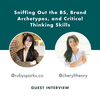 112. Branding, Critical Thinking, and Calling out BS with Ruby Sparks