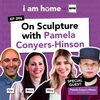 On Sculpture with Pamela Conyers-Hinson