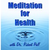 #101 Meditation-Steeping Ourselves in the Positive &amp; the Beautiful