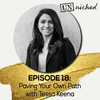 Un-Niched Ep. 18 – Paving Your Own Way with Tessa Keena