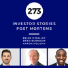 Investor Stories 273: Post Mortems (O'Malley, Burnham, Holiday)
