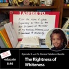 The Rightness of Whiteness