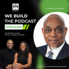 We Build w/Michael B. Russell