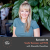 #036: Insulin Resistance and PCOS with Danielle Hamilton