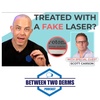 Treated With a Fake Laser? Conversation with Scott Carson