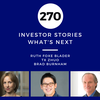 Investor Stories 270: What's Next (Foxe Blader, Zhuo, Burnham)
