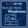 Remote Work Reveals its Weakness