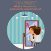040 - I’m a WHAT?!  What’s the point of personality assessments?