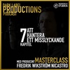 Kapitel 7 - Masterclass Podcast med Fredrik Wikström Nicastro - Producent