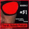 The Mr.Nobody Podcast  #31  My Cat