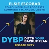 50. Build Your Own Position - Elsie Escobar