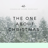 41: The One About Christmas