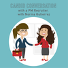 063 - Candid Conversations with a Project Management Recruiter, with Norma Gutierrez
