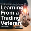 Learning From a Trading Veteran!