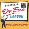 9 - Dr. Eric Larson - Liberating Yourself from Health Insurance