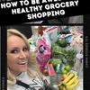 248. How To Be Awesome At Shopping For Healthy Foods