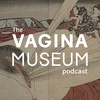 Trailer: The Vagina Museum Podcast is "coming" soon!