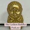 The Fashion Buddah Podcast Ep 126 Deciding to let go of what I cannot control