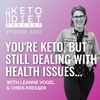 You 're Keto, but Still Dealing with Health Issues... with Chris Kresser