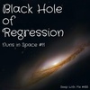 Black Hole of Regression | Nuns in Space #11
