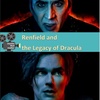 Renfield and the Legacy of Dracula
