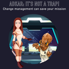 057 - ADKAR: It’s not a trap! Change Management can save your mission